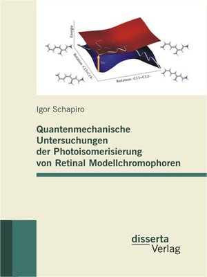cover image of Quantenmechanische Untersuchungen der Photoisomerisierung von Retinal Modellchromophoren